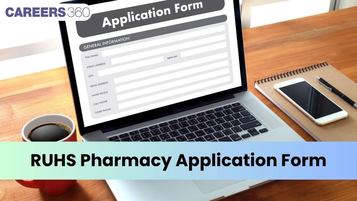 RUHS Pharmacy Application Form 2027: Registration Link, Fees, Documents